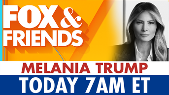 First lady Melania Trump joins 'Fox & Friends' today at 7am ET - Fox News