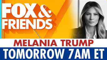 First lady Melania Trump joins 'Fox & Friends' tomorrow at 7am ET - Fox News