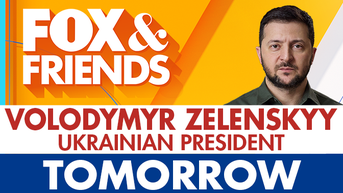 Ukrainian President Volodymyr Zelenskyy on 'Fox & Friends' tomorrow - Fox News