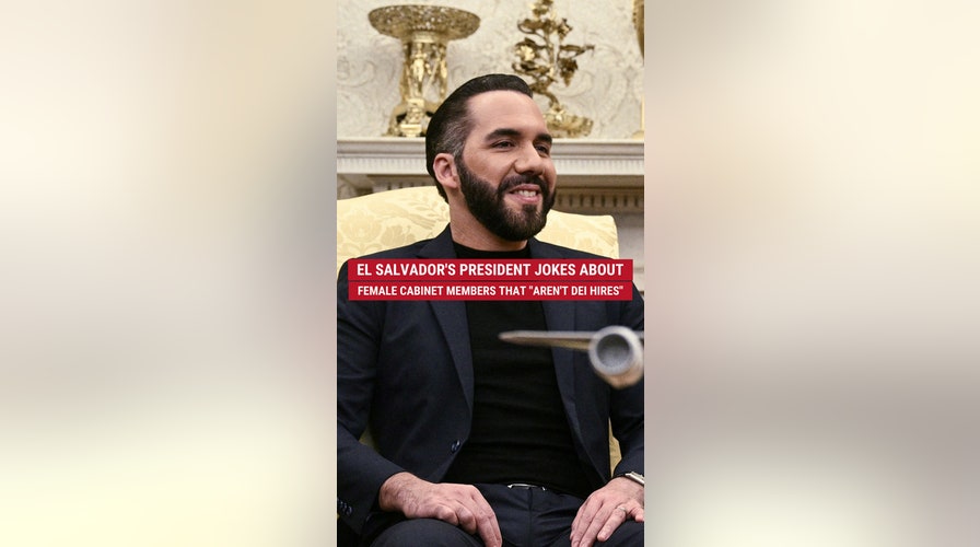 El Salvador's president jokes about female Cabinet members that "aren't DEI hires"