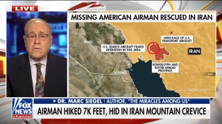 Dr. Marc Siegel discusses US airman's miraculous rescue in Iran, medical miracles - Fox News