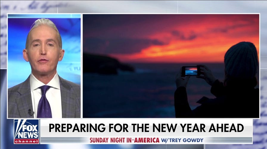 Trey Gowdy reflects on what the New Year is really about