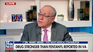 Dr. Siegel: Protonitazene is up to 20 times more powerful than fentanyl - Fox News