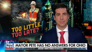 Jesse Watters: We didn't see Mayor Pete hug one person in East Palestine - Fox News