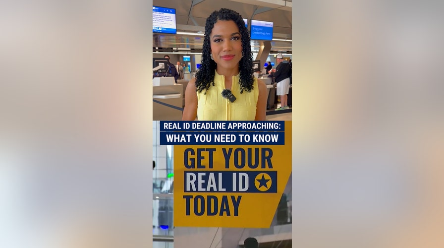 REAL ID deadline approaching: What you need to know