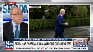 Dr. Marc Siegel: Biden's physical did not address his mental acuity - Fox News