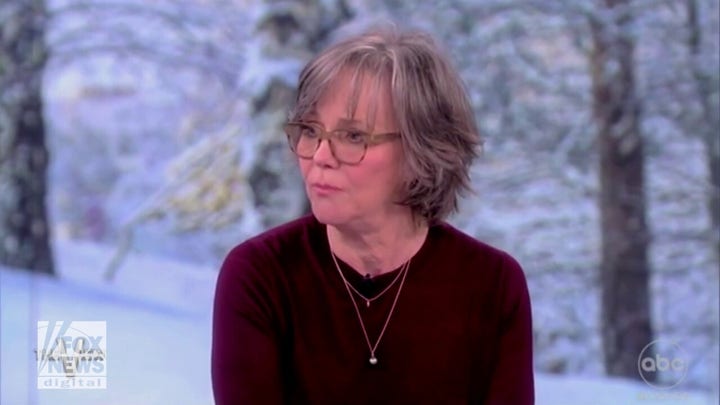 Sally Field tells 'The View' Dobbs decision was 'cruel' and 'uncivilized'