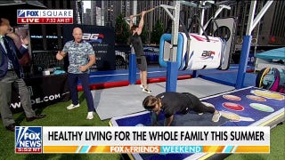Chip Wade reveals top gear to focus on your family's health and well-being this summer - Fox News