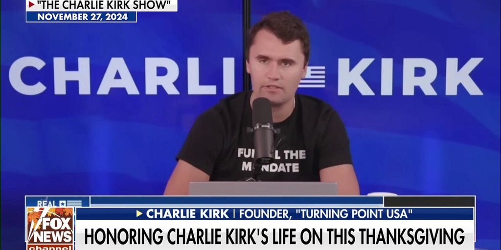 Remembering Charlie Kirk’s message on Thanksgiving