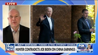 Hunter Biden confirming China earnings 'does completely undercut' what Joe Biden said in 2020 debates: Matt Whitaker - Fox News