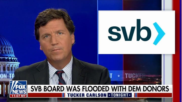 Tucker Carlson: No one cared about risk management at Silicon Valley Bank
