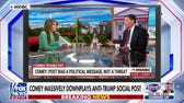 Comey defends controversial ‘86 47’ post as ‘totally innocent’