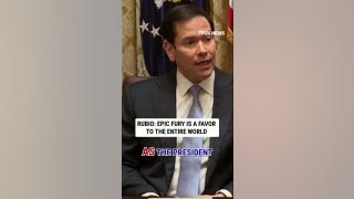 Rubio: Epic Fury is a favor to the ENTIRE world