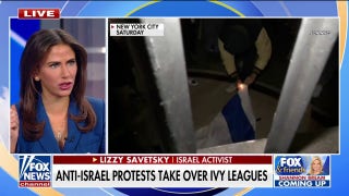 ‘No wonder these students don’t feel safe’: Lizzy Savetsky - Fox News