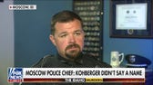 Moscow, Idaho police chief speaks out after Kohberger sentencing