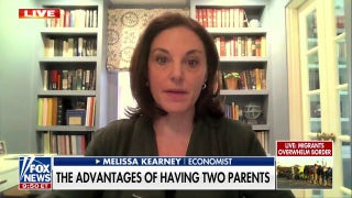 Melissa Kearney: From an inequality perspective, this matters so much - Fox News