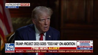 Trump says Project 2025 goes 'way too far' on abortion - Fox News