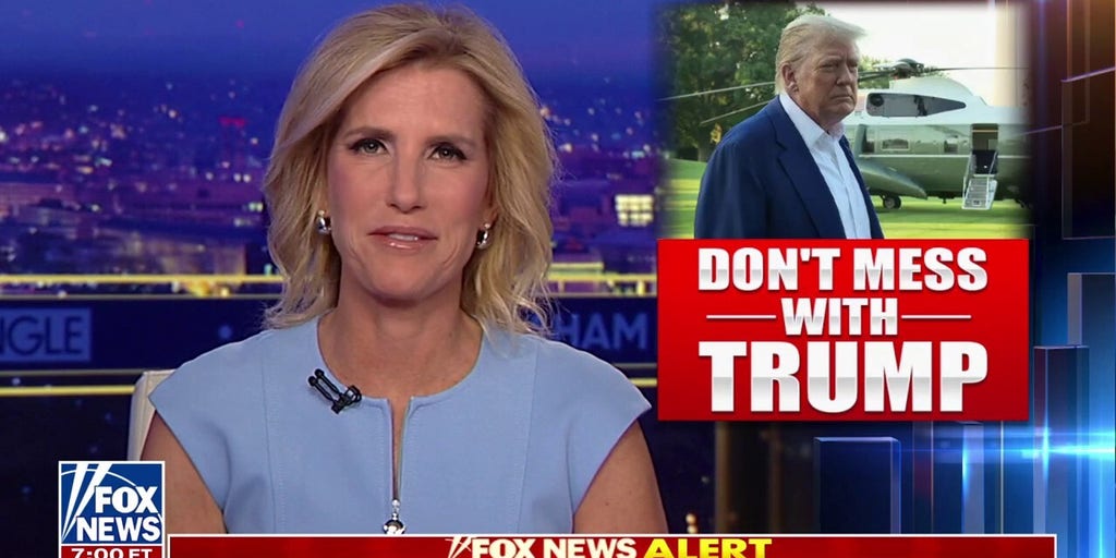 Laura: Don't mess with President Trump