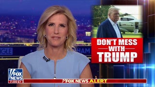 Laura: Don't mess with President Trump