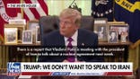 President Trump: We don’t want to speak to Iran