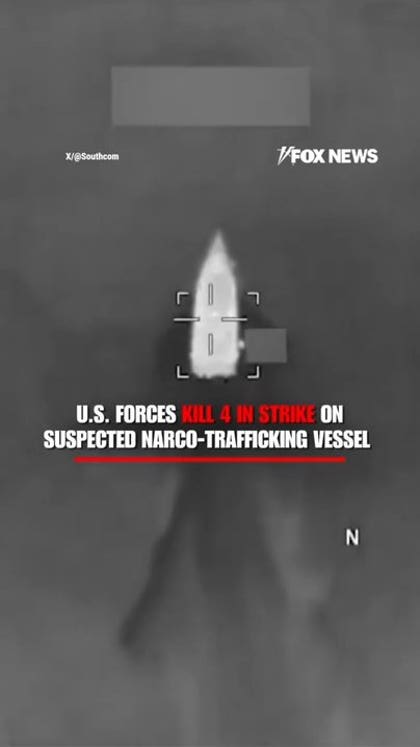 US forces kill 4 in strike on suspected narco-trafficking vessel 