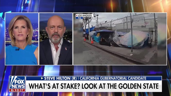 Steve Hilton rips California Democrats’ policies as ‘completely unacceptable’