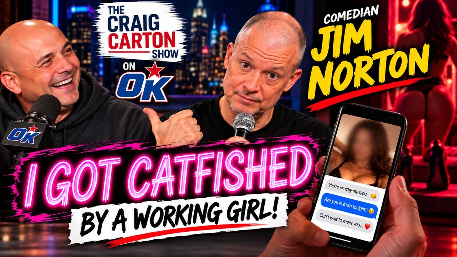 She Showed Up At Jim Norton's Door...He Said No! | The Craig Carton Show