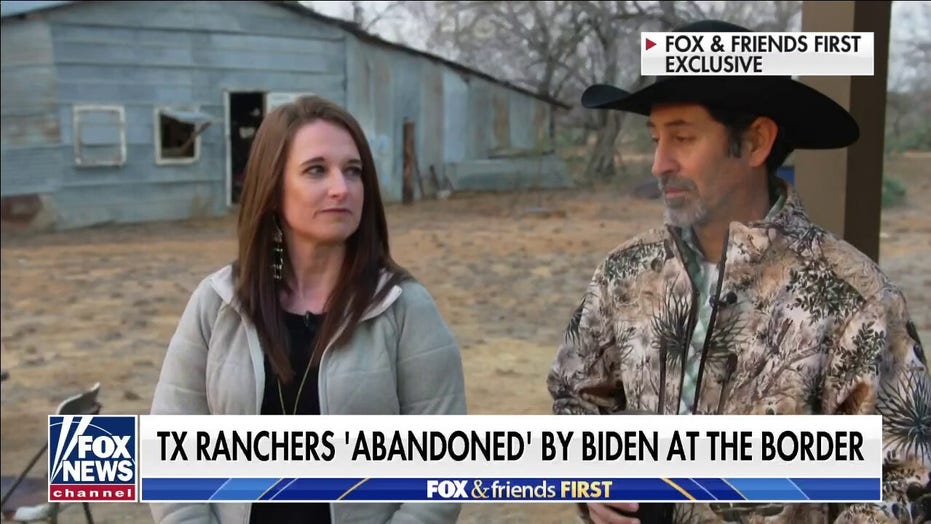 Texas ranchers feel abandoned as Biden gets set for State of the Union: ‘We need relief’