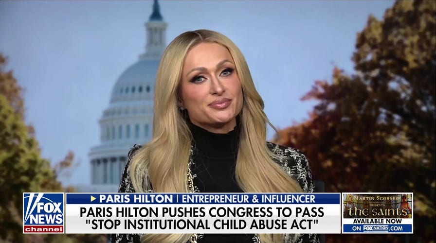 Paris Hilton lobbying Congress to pass 'Stop Institutional Child Abuse Act' 