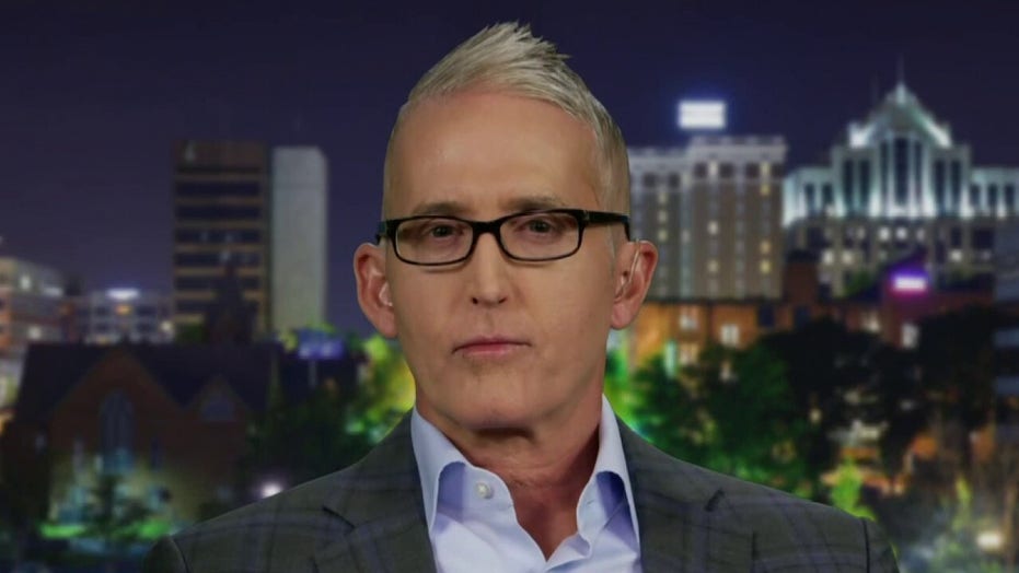 Trey Gowdy: Democrats are 'terrified' of their base