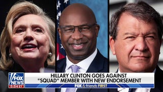 Hillary Clinton backs 'Squad' member's challenger with new endorsement - Fox News