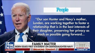Biden issues first statement on granddaughter Navy: 'Not a political issue'  - Fox News