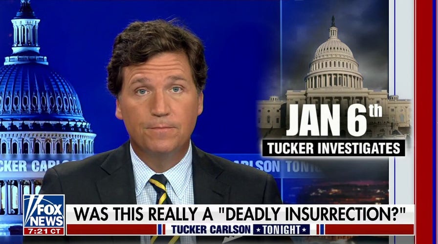 Tucker: Tape we reviewed shows Jan. 6 was neither an 'insurrection,' nor 'deadly'