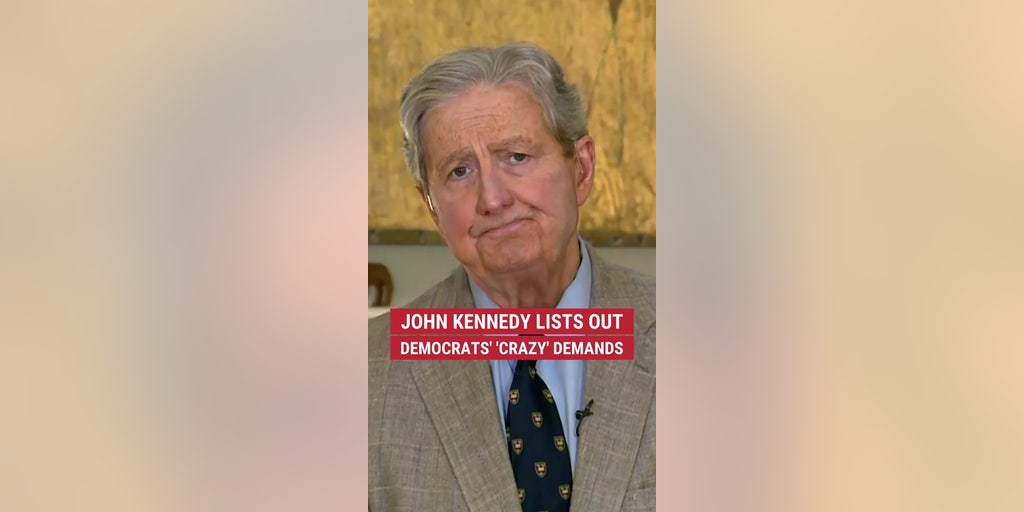 Sen. John Kennedy lists out Democrats' 'crazy' demands