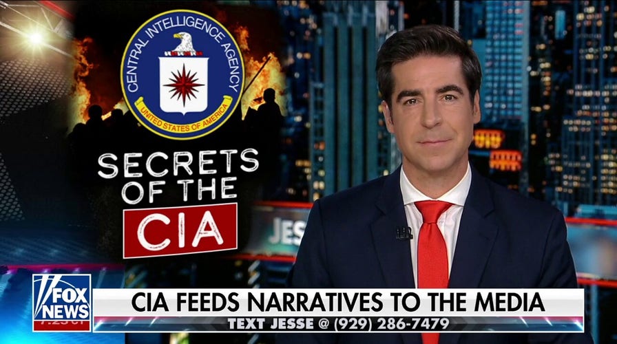 Jesse Watters: When Langley needs a narrative, they feed a journalist
