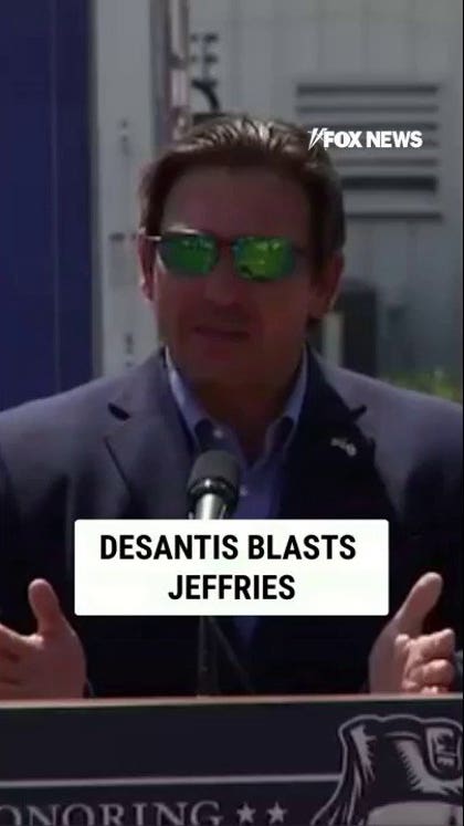 DeSantis BLASTS Jeffries, dares him to campaign in Florida