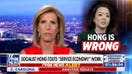 Laura: Socialists are preparing to come for everything you have