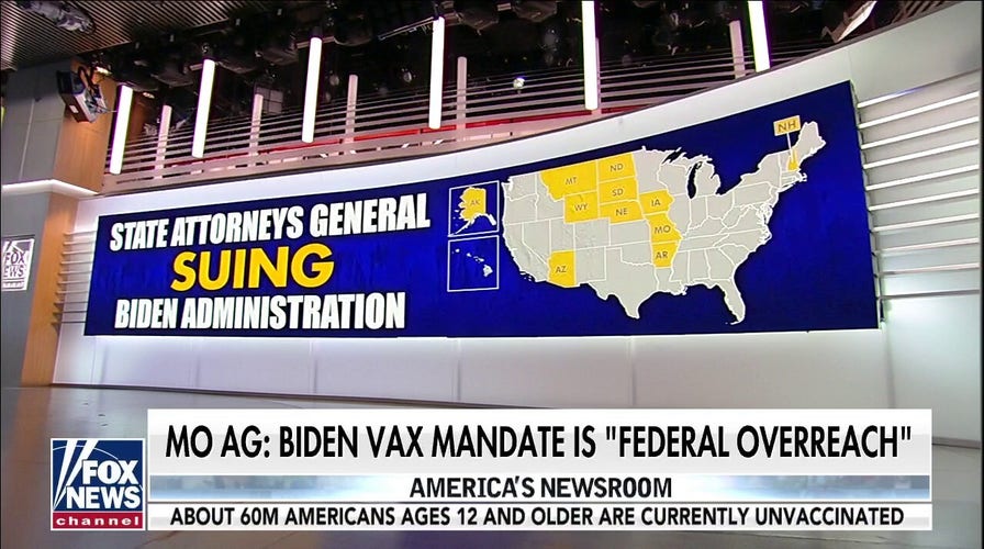 Missouri Attorney General on 11 states suing Biden over vaccine mandate: Federal government has ‘no authority to do this’