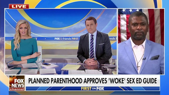 Planned Parenthood ripped after approving 'woke' sex education