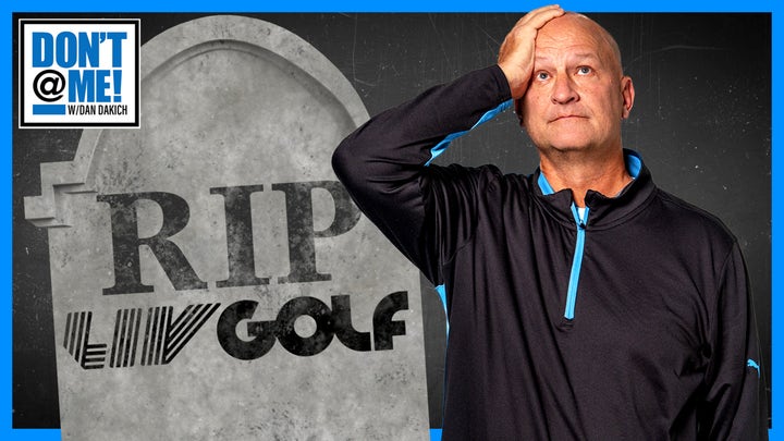 LIV Golf Is On Its Death Bed As The PGA Tour Wins The Golf WAR! | Don't @ Me w/ Dan Dakich