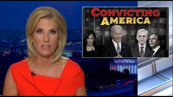 Ingraham: Left's goal isn't justice, it's revolution; they want to 'convict America'