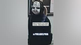 Police searching for man in 'CHUCKY-STYLE' mask chasing, threatening people