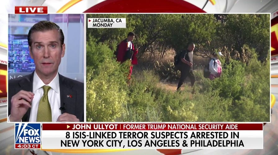 Trump security official reacts to 8 ISIS-linked terror suspects being arrested: 'Absolute disgrace'