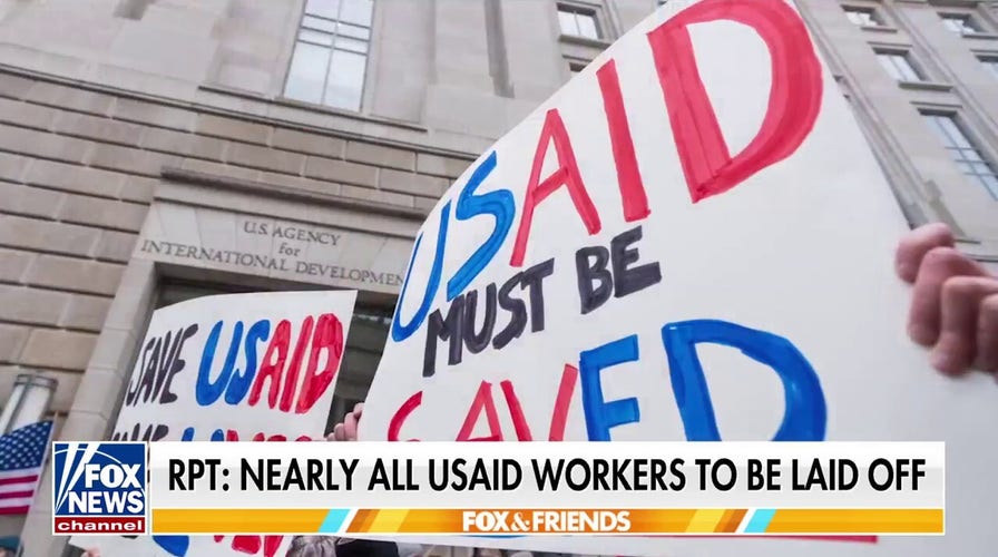 Nearly all USAID workers to be laid off: Report