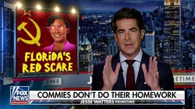 Jesse Watters: These commies are not in the sharing mood, they’re hangry