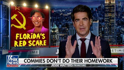 Jesse Watters: These commies are not in the sharing mood, they’re hangry