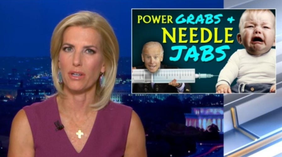 Ingraham: Exposing the power hungry left’s vaccine pressure campaign on your children