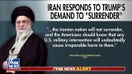 Iran responds to Trump's demands: 'The Iranian nation will not surrender'