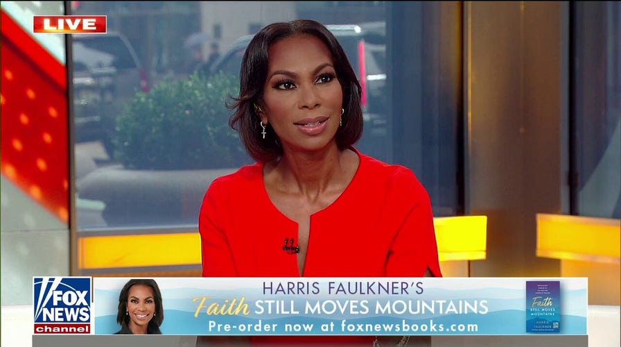 Harris Faulkner reveals why she wrote 'Faith Still Moves Mountains' 