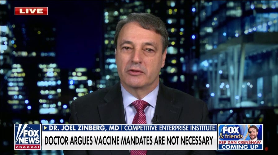 Doctor explains why vaccine mandates are unnecessary